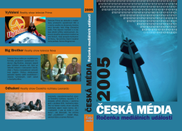 Obálka ročenky mediálních událostí Česká média 2005 Ročenka Česká média 2005